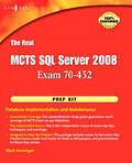 Horninger |  The Real McTs SQL Server 2008 Exam 70-432 Prep Kit | Buch |  Sack Fachmedien