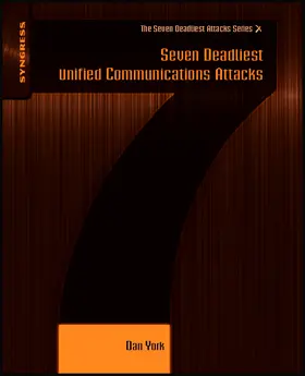 York |  Seven Deadliest Unified Communications Attacks | Buch |  Sack Fachmedien