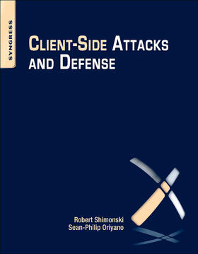 Oriyano / Shimonski | Client-Side Attacks and Defense | Buch | sack.de