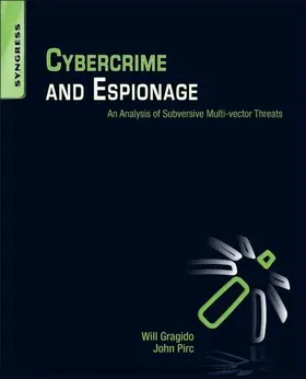Gragido / Pirc |  Cybercrime and Espionage | eBook | Sack Fachmedien