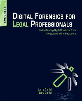 Daniel | Digital Forensics for Legal Professionals | Buch | 978-1-59749-643-8 | sack.de