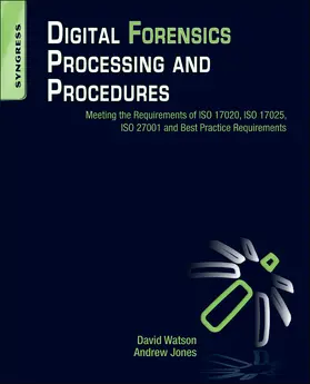 Watson / Jones |  Digital Forensics Processing and Procedures | Buch |  Sack Fachmedien