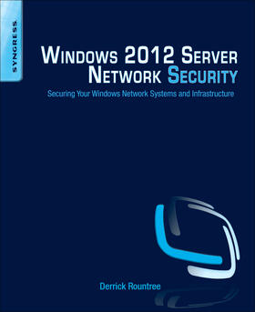 Rountree | Windows 2012 Server Network Security | Buch | 978-1-59749-958-3 | sack.de