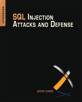 Clarke | SQL Injection Attacks and Defense | E-Book | sack.de