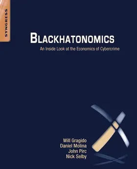 Gragido / Pirc / Selby |  Blackhatonomics | eBook | Sack Fachmedien