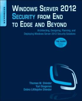 Shinder / Diogenes / Littlejohn Shinder | Windows Server 2012 Security from End to Edge and Beyond | Buch | 978-1-59749-980-4 | sack.de