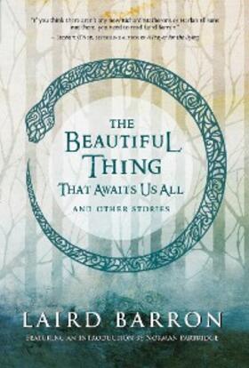 Barron |  The Beautiful Thing That Awaits Us All | eBook | Sack Fachmedien