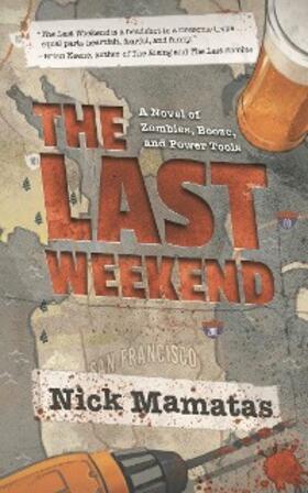 Mamatas |  The Last Weekend | eBook | Sack Fachmedien