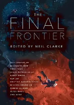 Clarke |  The Final Frontier | eBook | Sack Fachmedien