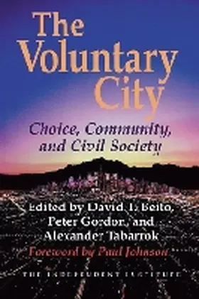Beito / Gordon / Tabarrok |  The Voluntary City | Buch |  Sack Fachmedien