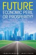 Coyne / Munger / Whaples |  Future: Economic Peril or Prosperity? | Buch |  Sack Fachmedien