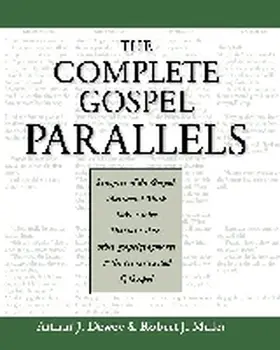 Dewey / Miller |  Complete Gospel Parallels | Buch |  Sack Fachmedien