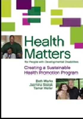 Marks / Sisirak / Heller |  Health Matters for People with Developmental Disabilities | Buch |  Sack Fachmedien