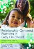 Ensher / Clark |  Relationship-Centered Practices in Early Childhood | Buch |  Sack Fachmedien