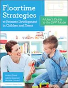 Davis / Harwell / Isaacson |  Floortime Strategies to Promote Development in Children and Teens | Buch |  Sack Fachmedien