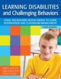 Mather / Goldstein / Eklund |  Learning Disabilities and Challenging Behaviors: Using the Building Blocks Model to Guide Intervention and Classroom Management, Third Edition | Buch |  Sack Fachmedien