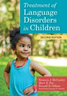 Mccauley / Gillam / Fey |  Treatment of Language Disorders in Children ¬With DVD| | Buch |  Sack Fachmedien