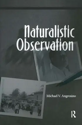 Angrosino |  Naturalistic Observation | Buch |  Sack Fachmedien