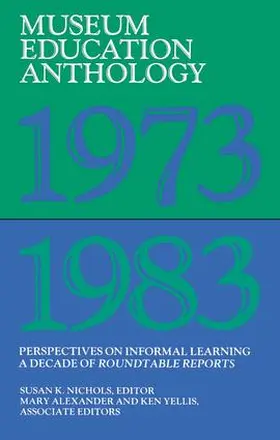 Nichols |  Museum Education Anthology, 1973-1983 | Buch |  Sack Fachmedien