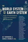 Hornborg / Crumley |  The World System and the Earth System | Buch |  Sack Fachmedien