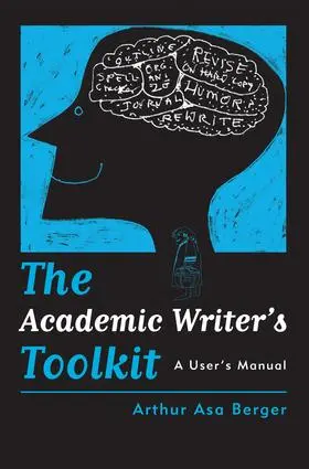 Berger | The Academic Writer's Toolkit | Buch | 978-1-59874-138-4 | www.sack.de