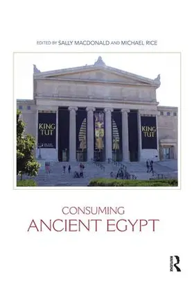MacDonald / Rice | Consuming Ancient Egypt | Buch | 978-1-59874-203-9 | www.sack.de