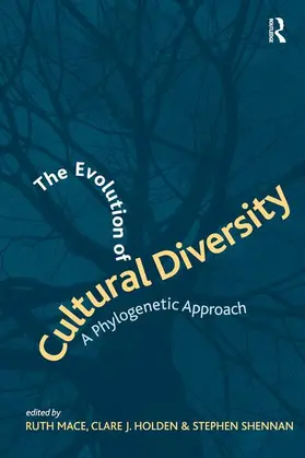 Mace / Holden / Shennan |  The Evolution of Cultural Diversity | Buch |  Sack Fachmedien