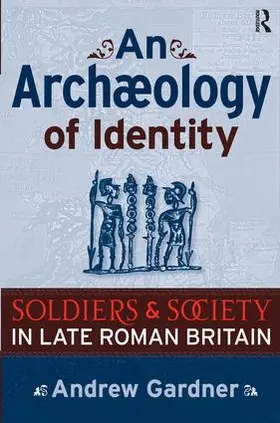 Gardner |  An Archaeology of Identity | Buch |  Sack Fachmedien