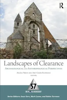 Smith / Gazin-Schwartz | Landscapes of Clearance | Buch | 978-1-59874-267-1 | www.sack.de