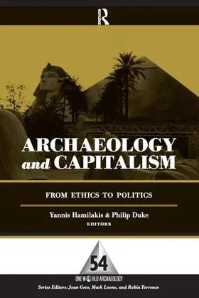 Hamilakis / Duke |  Archaeology and Capitalism | Buch |  Sack Fachmedien