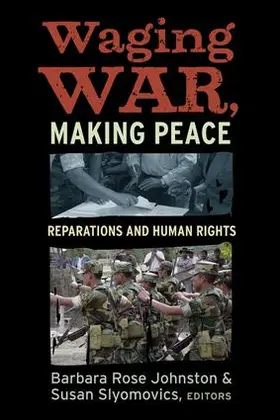 Johnston / Slyomovics |  Waging War, Making Peace | Buch |  Sack Fachmedien