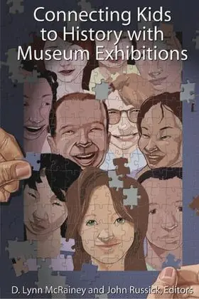 McRainey / Russick |  Connecting Kids to History with Museum Exhibitions | Buch |  Sack Fachmedien