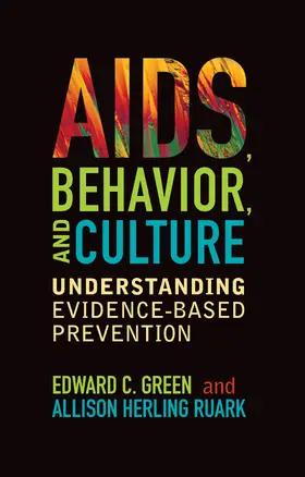 Green / Ruark |  AIDS, Behavior, and Culture | Buch |  Sack Fachmedien