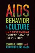 Green / Ruark |  AIDS, Behavior, and Culture | Buch |  Sack Fachmedien