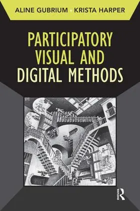 Gubrium / Harper |  Participatory Visual and Digital Methods | Buch |  Sack Fachmedien