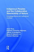 Ross / Sherman / Snodgrass |  Indigenous Peoples and the Collaborative Stewardship of Nature | Buch |  Sack Fachmedien