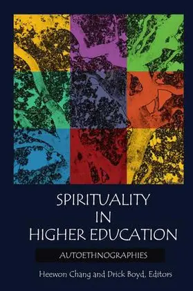 Chang / Boyd | Spirituality in Higher Education | Buch | 978-1-59874-625-9 | www.sack.de