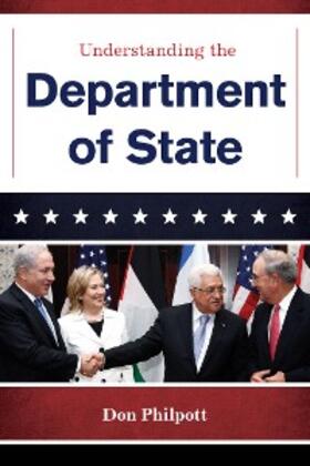 Philpott |  Understanding the Department of State | eBook | Sack Fachmedien