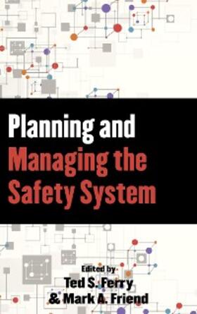 Friend / Ferry |  Planning and Managing the Safety System | eBook | Sack Fachmedien
