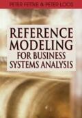 Fettke / Loos |  Reference Modeling for Business Systems Analysis | Buch |  Sack Fachmedien