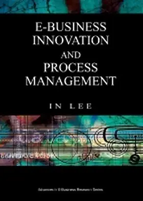Lee |  E-Business Innovation and Process Management | Buch |  Sack Fachmedien
