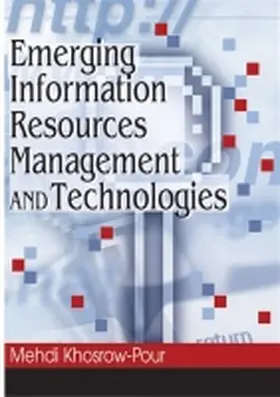 Khosrow-Pour |  Emerging Information Resources Management and Technologies | Buch |  Sack Fachmedien