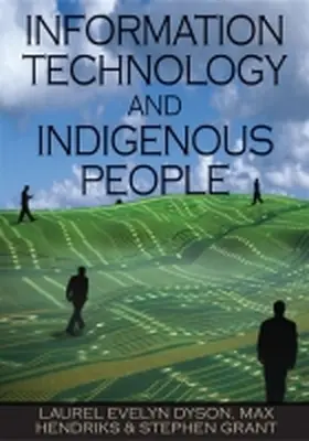 Dyson / Hendriks / Grant |  Information Technology and Indigenous People | Buch |  Sack Fachmedien