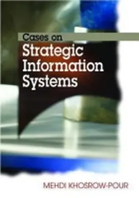 Khosrow-Pour |  Cases on Strategic Information Systems | Buch |  Sack Fachmedien