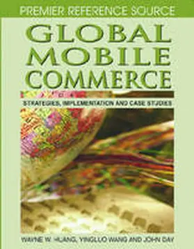 Huang / Wang / Day |  Global Mobile Commerce | Buch |  Sack Fachmedien
