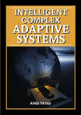Yang / Shan |  Intelligent Complex Adaptive Systems | Buch |  Sack Fachmedien