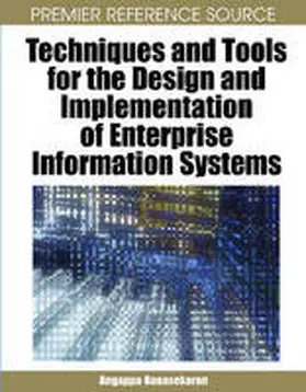 Gunasekaran |  Techniques and Tools for the Design and Implementation of Enterprise Information Systems | Buch |  Sack Fachmedien