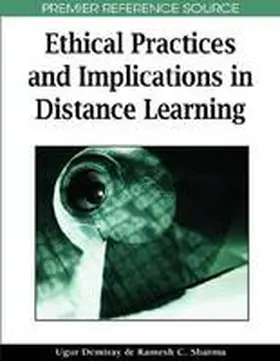 Demiray / Sharma |  Ethical Practices and Implications in Distance Learning | Buch |  Sack Fachmedien