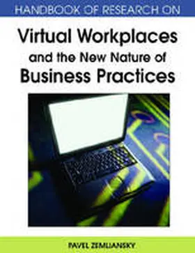 Zemliansky / St. Amant |  Handbook of Research on Virtual Workplaces and the New Nature of Business Practices | Buch |  Sack Fachmedien