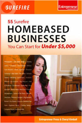 Kimball | 55 Surefire Homebased Businesses You Can Start for Under $5,000 | Buch | 978-1-59918-256-8 | sack.de